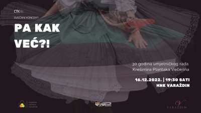 CTK Varaždin posebnim koncertom obilježava 30 godina rada Krešimira Plantaka Večerina