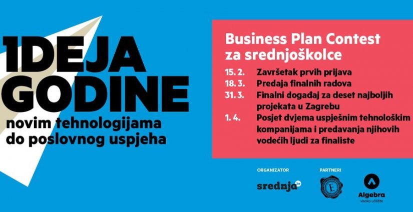 Otvorene prijave za &quot;Ideju godine&quot;, jedino business plan natjecanje za srednjoškolce