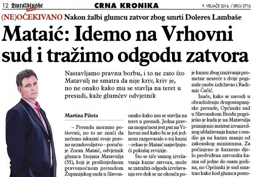 Odvjetnik Stojana Matavulja: Tražit ćemo odgodu zatvora