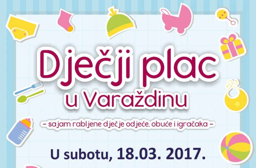 Prijavite se za Dječji plac 18. ožujka na varaždinskoj tržnici