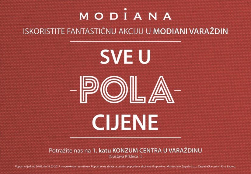 Modiana Varaždin -sve u pola cijene!