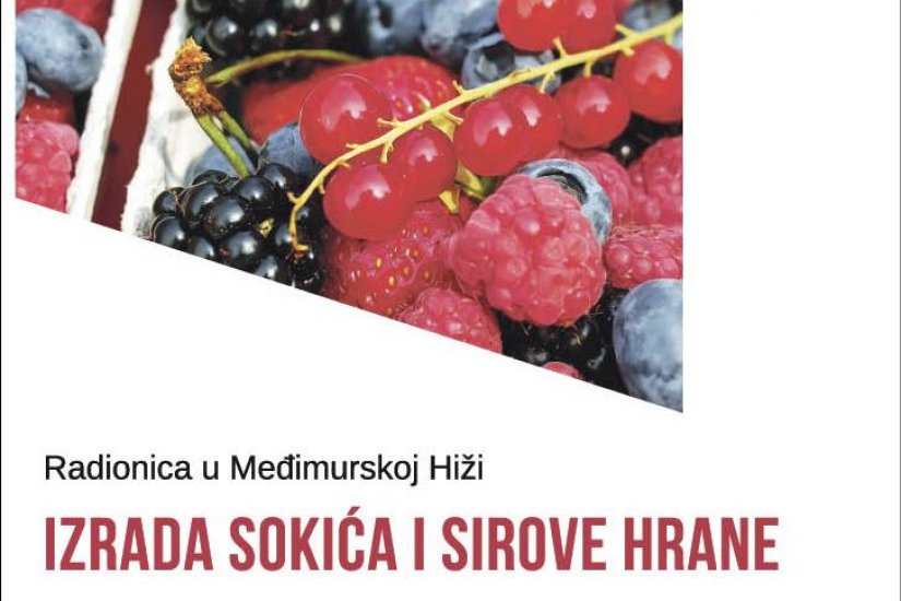 Dijelimo ulaznice za radionicu &quot;Izrada sokića i sirove hrane&quot; u Međimurskoj hiži Čakovec