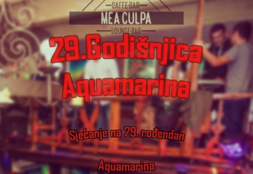 Prisjetimo se Aquamarina u caffe bar Mea Culpa ovog petka