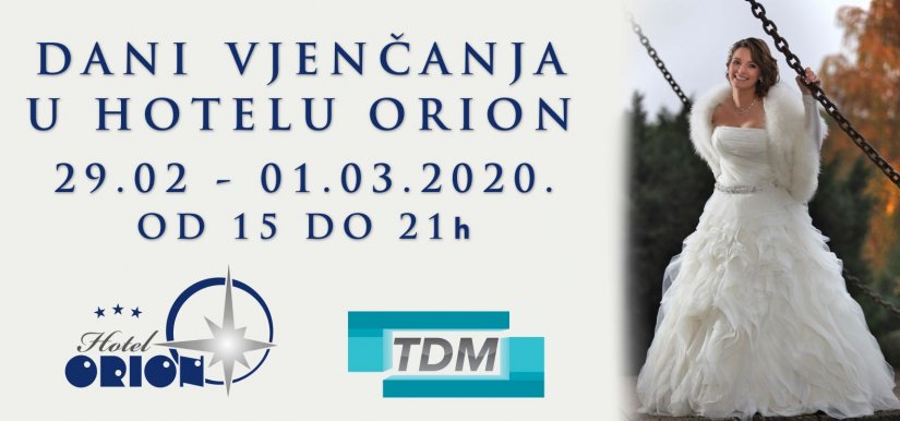 Hotel Orion: Dani vjenčanja u subotu 29. veljače od 15 sati