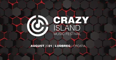 Zbog trenutne situacije oko koronavirusa, Crazy Island Festival u Ludbregu odgođen za iduću godinu