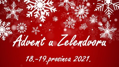 Advent u Zelendvoru 18. i 19. prosinca