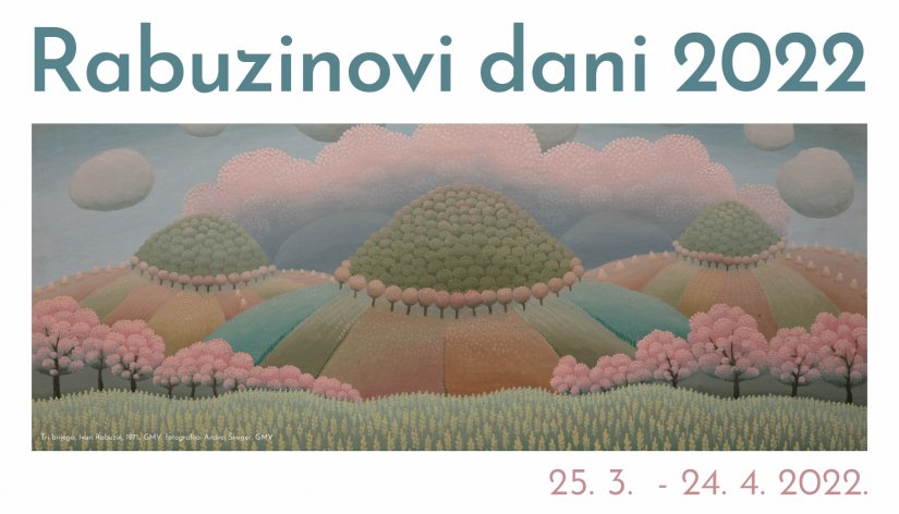 6. Rabuzinovi dani u Novom Marofu: Otvorenje s izložbom &quot;Oblici, brežuljci, cvijeće… moj zavičaj&quot;