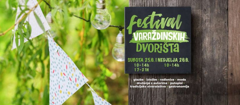 FESTIVAL VARAŽDINSKIH DVORIŠTA Mnoštvo manifestacija u 13 dvorišta povijesne gradske jezgre