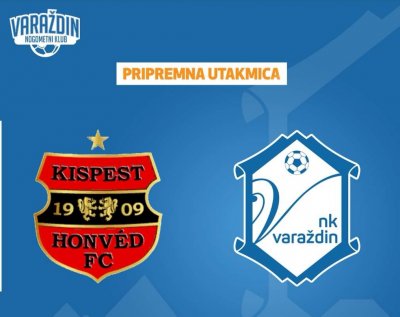 Posljednju pripremnu utakmicu Varaždin s Honvedom ipak neće igrati kod kuće