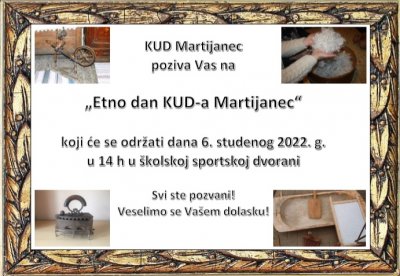 MARTIJANEC Dođite svi na &#039;&#039;Etno dan KUD-a Martijanec&#039;&#039;!