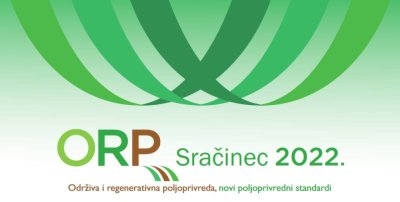 ORP SRAČINEC Znanstveno-stručni skup o održivoj poljoprivredi, donosimo detaljan program