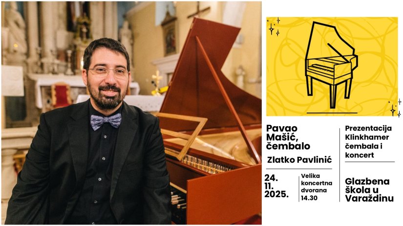 Prezentacija restauriranog čembala I. A. Klinkhamer i koncert Pavla Mašića u Glazbenoj školi Varaždin