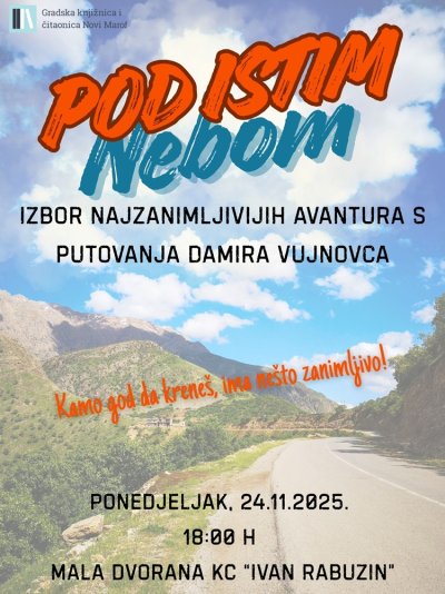 Gradska knjižnica Novog Marofa poziva na putopisno predavanje Damira Vujnovca: „Pod istim nebom“