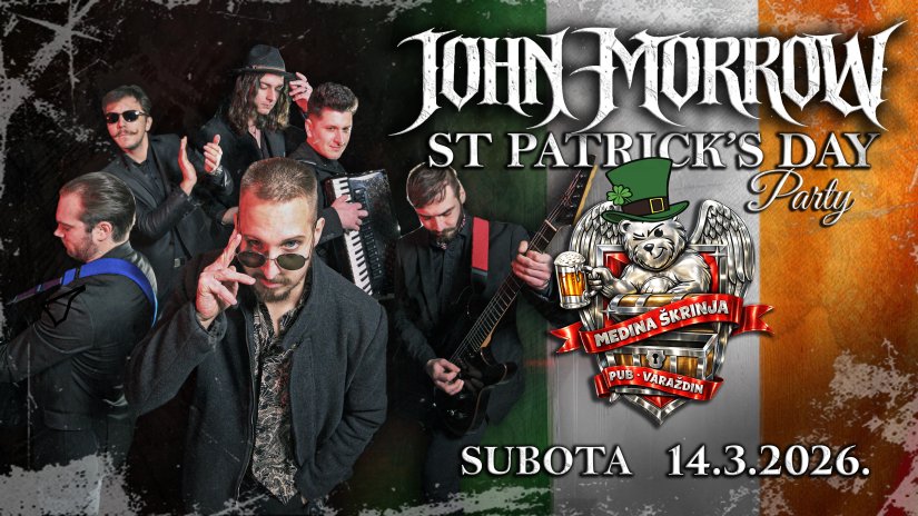 Varaždin slavi St. Patrick&rsquo;s Day uz koncert benda John Morrow u Medinoj &Scaron;krinji