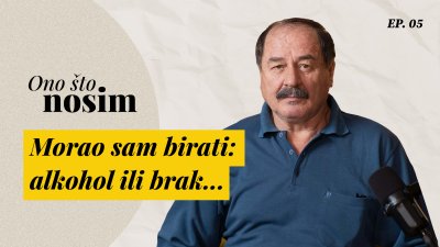 "Morao sam birati: alkohol ili brak"