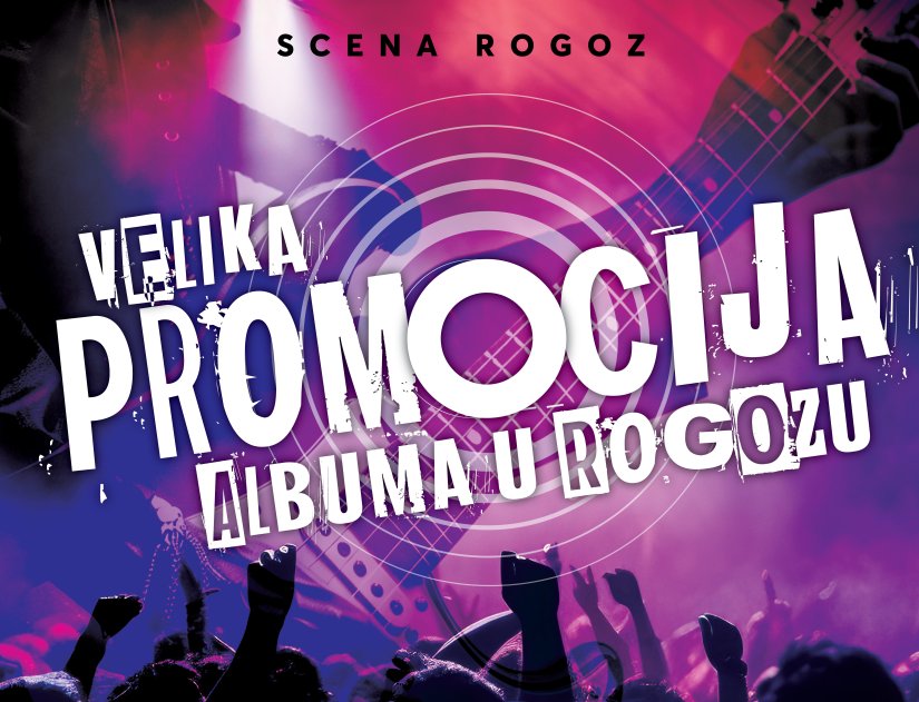 Izvrsni koncerti na Sceni Rogoz velika promocija albuma
