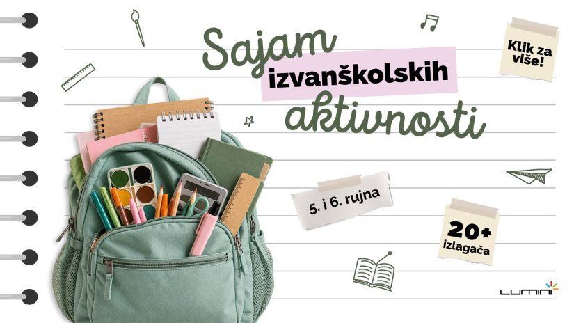 Vi&scaron;e od 20 izlagača okuplja Sajam izvan&scaron;kolskih aktivnosti u Lumini centru