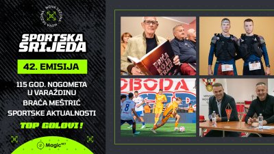 SPORTSKA SRIJEDA #42: 115 godina varaždinskog nogometa, braća Me&scaron;trić nastavljaju svoju trail priču